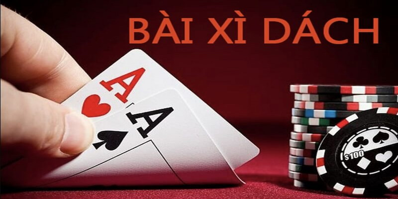 Bài xì dách là gì? Tìm hiểu đôi nét cơ bản